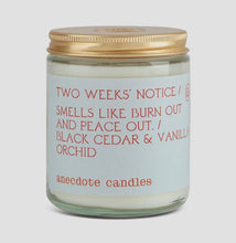 Load image into Gallery viewer, Two Weeks Notice (Black Cedar & Vanilla Orchid) Candle