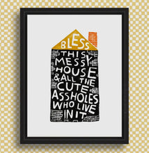 Load image into Gallery viewer, Bless This Messy House- Art Print