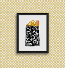Load image into Gallery viewer, Bless This Messy House- Art Print
