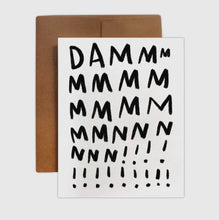 Load image into Gallery viewer, Dammmmmnnn!!!-Card