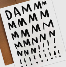 Load image into Gallery viewer, Dammmmmnnn!!!-Card