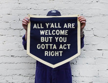 Load image into Gallery viewer, All Y'all Are Welcome Camp Flag- Banner