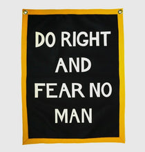 Load image into Gallery viewer, Do Right and Fear No Man Camp Flag- Banner