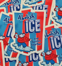Load image into Gallery viewer, Abolish Ice- Sticker
