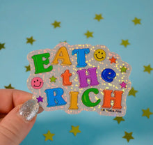 Load image into Gallery viewer, Eat the Rich- Glitter Sticker