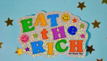 Load image into Gallery viewer, Eat the Rich- Glitter Sticker