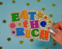 Load image into Gallery viewer, Eat the Rich- Glitter Sticker