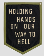 Load image into Gallery viewer, Holding Hands On Our Way To Hell Camp Flag • John Moreland X Oxford Pennant