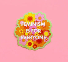 Load image into Gallery viewer, Feminism Is For Everyone Sticker - Good Judy (.com)