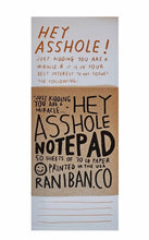 Load image into Gallery viewer, HEY ASSHOLE- Notepad - Good Judy (.com)