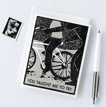 Load image into Gallery viewer, You Taught Me to Try- Mother and Father Card - Good Judy (.com)