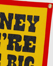 Load image into Gallery viewer, We&#39;re the Big Door Prize Camp Flag • John Prine X Oxford Pennant
