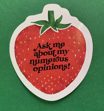 Load image into Gallery viewer, Ask Me About My Numerous Opinions-Weatherproof Sticker
