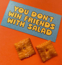 Load image into Gallery viewer, You don't win friends with salad-  weatherproof sticker
