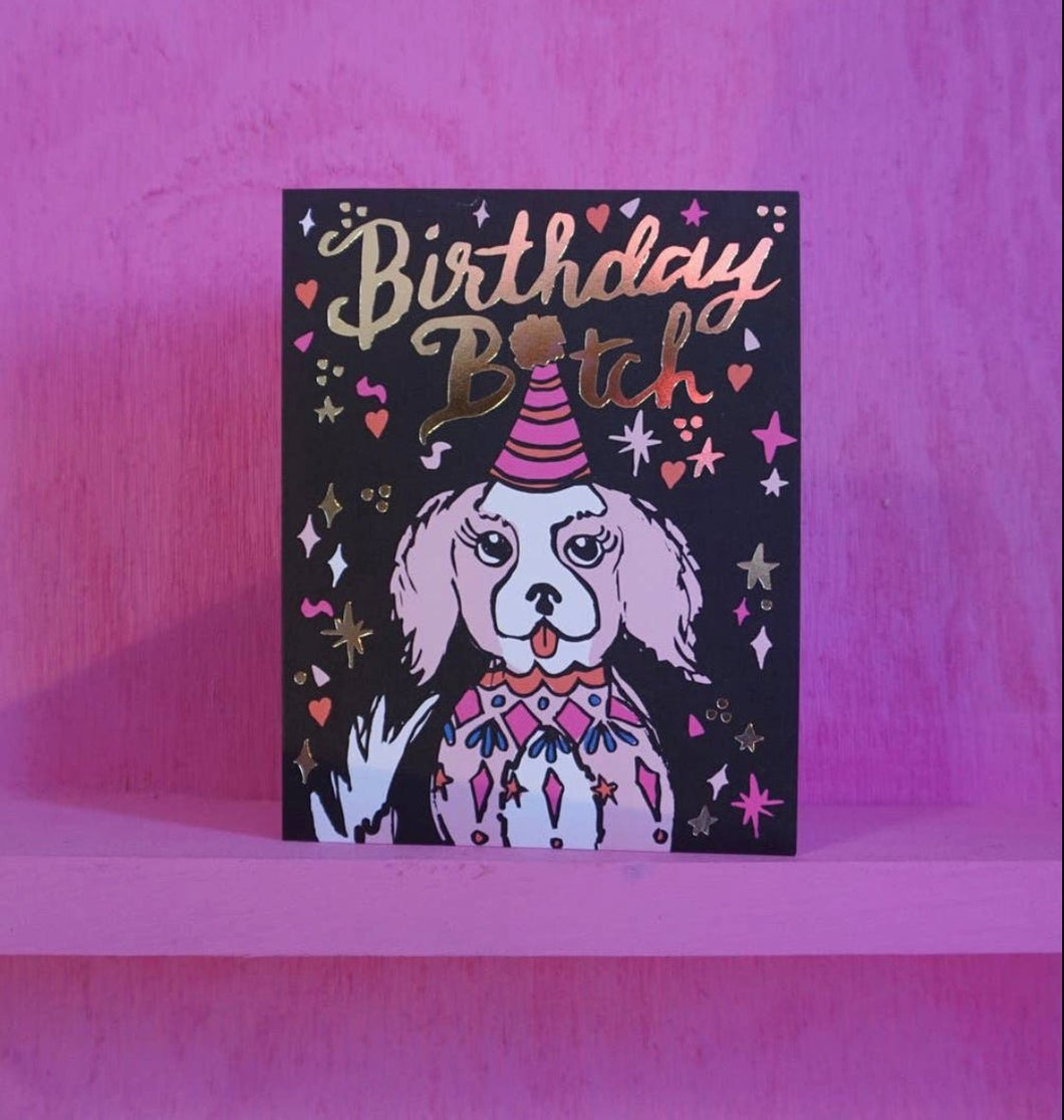 Birthday Bitch- Card - Good Judy (.com)