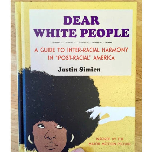 Dear White People- Book - Good Judy (.com)