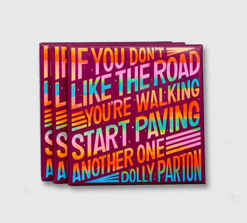 Dolly Parton Quote magnet - Good Judy (.com)