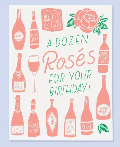 Dozen Rosés- Birthday Card - Good Judy (.com)