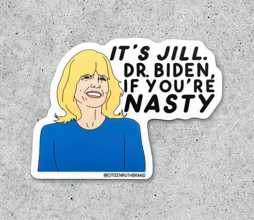 Dr. Jill Biden Sticker - Good Judy (.com)