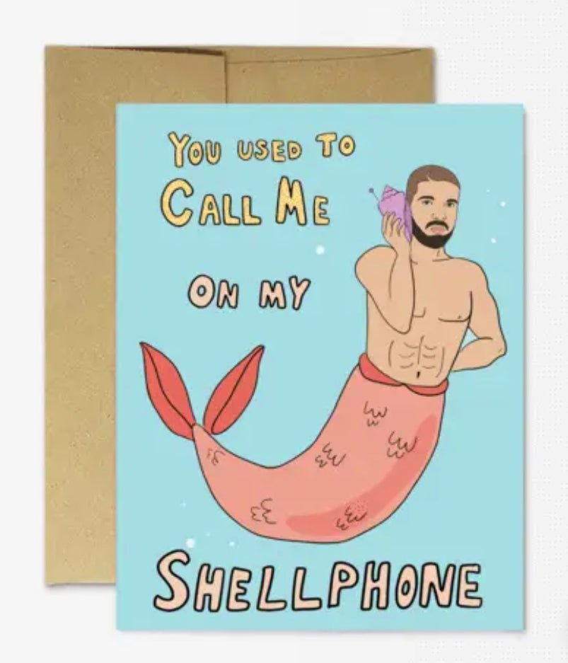 Drake Shellphone- Card - Good Judy (.com)