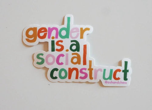 Gender is a Social Construct- Sticker - Good Judy (.com)