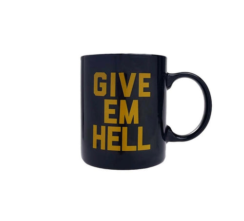 Give Em Hell- Mug - Good Judy (.com)