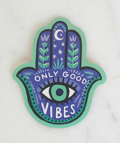 Hamsa/Only Good Vibes- Sticker - Good Judy (.com)