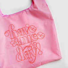 Load image into Gallery viewer, Have A Nice Day- Reusable Nylon Bag - Good Judy (.com)
