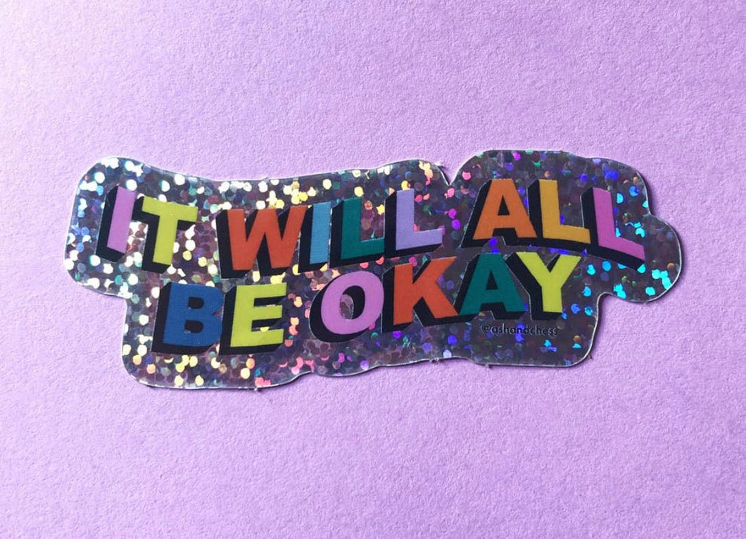 It will all be okay- Sticker - Good Judy (.com)