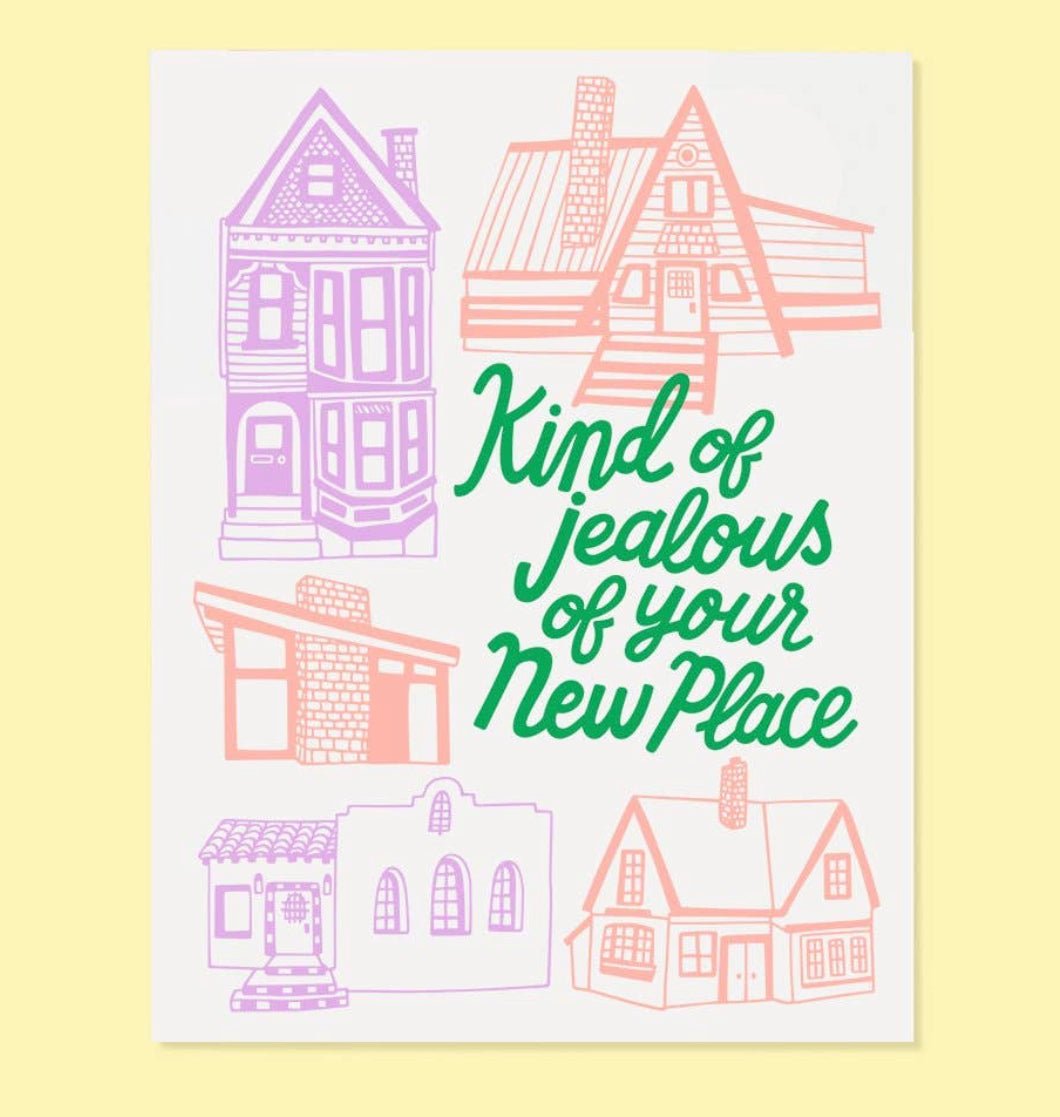 Jealous of your new home- Housewarming Card - Good Judy (.com)