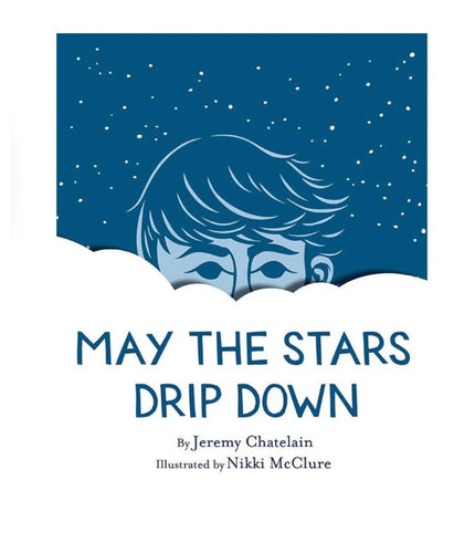 May The Stars Drip Down- Book - Good Judy (.com)