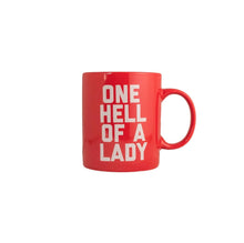 Load image into Gallery viewer, One Hell Of A Lady Mug - Good Judy (.com)
