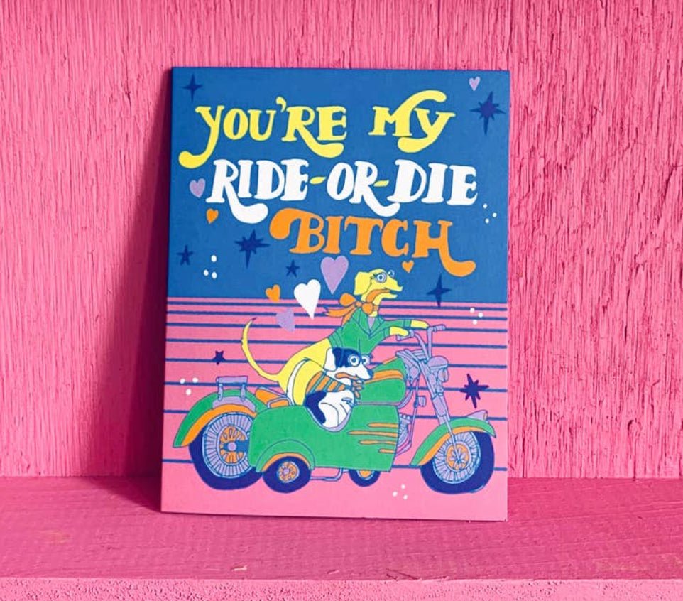 Ride Or Die- Card - Good Judy (.com)